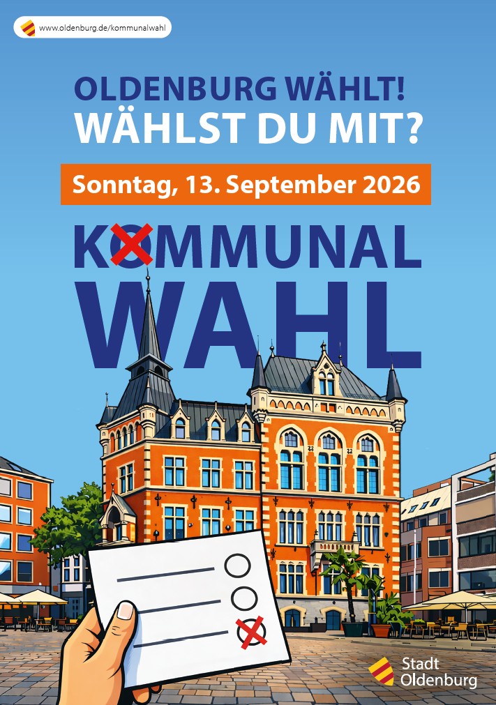 Plakat Kommunalwahl – Stadt Oldenburg